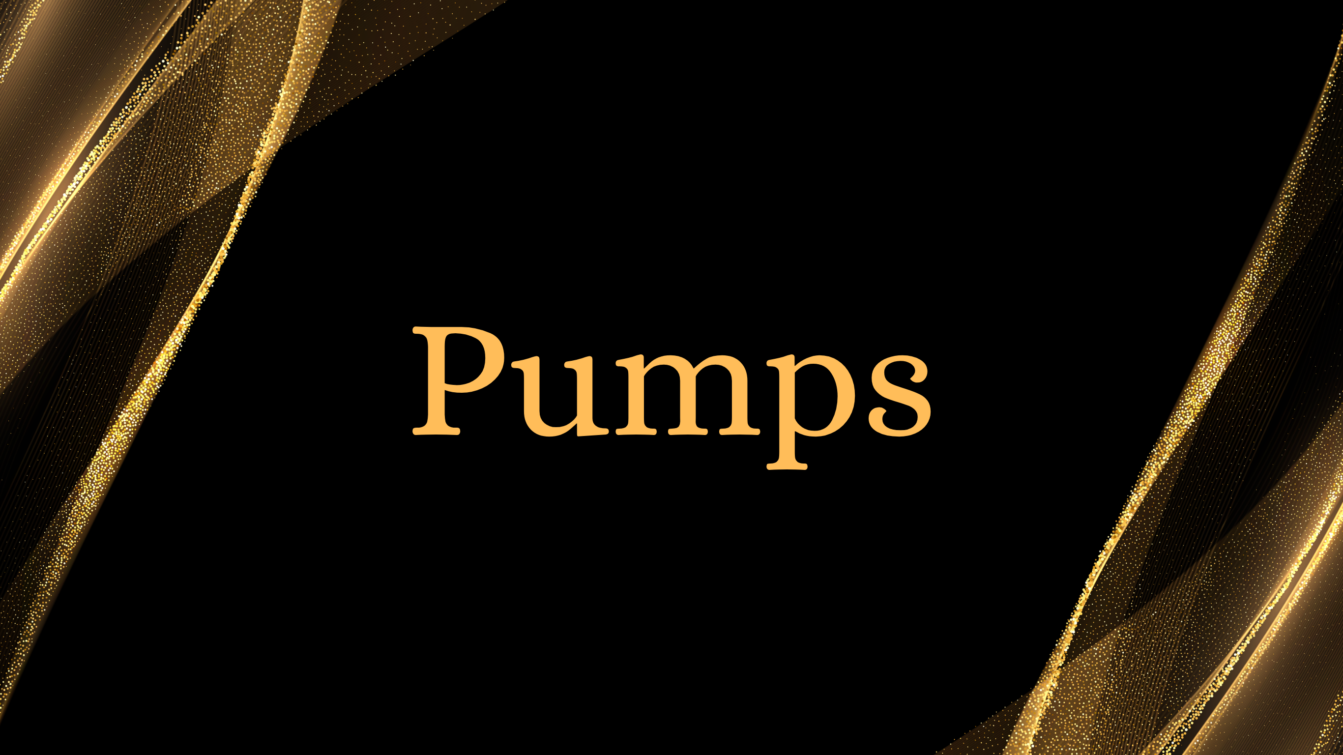 Pumps - Male & Female
